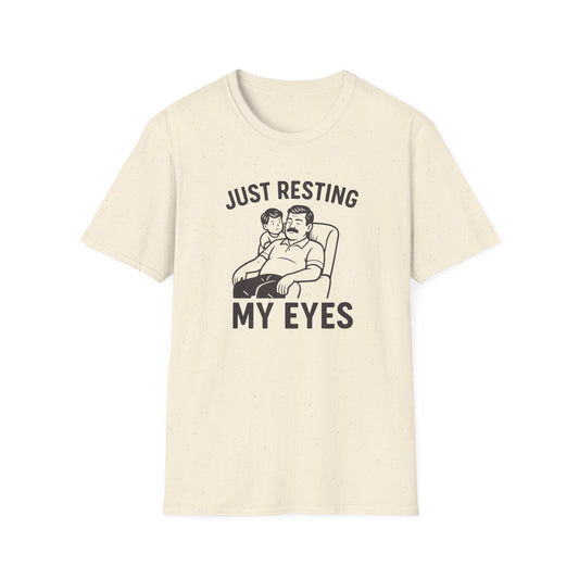 Classic Dad - Just resting my eyes - Casual Wear, Comfortable Tee, Cute Graphic