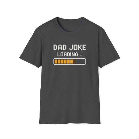 T-Shirt Dad Joke Loading Funny Shirt for Dads and Fathers - Casual wear, Comical top, Dad